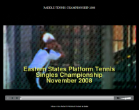 Eastern States Singles 2008 Video Screen Shot